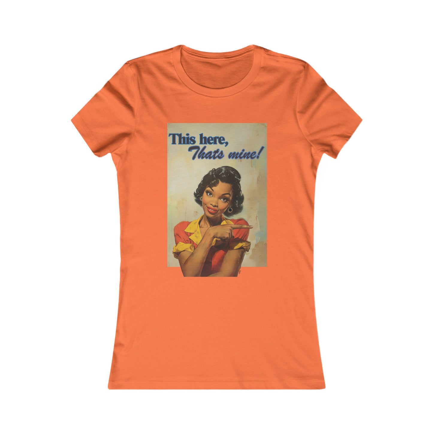 This Here, That's mine Tee